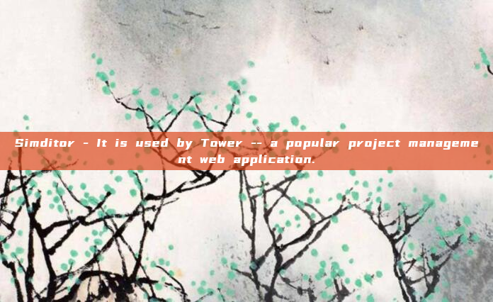 Simditor - It is used by Tower -- a popular project management web application.