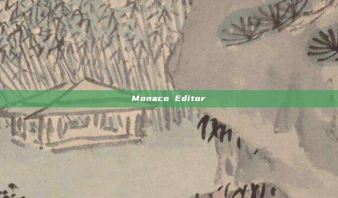 Monaco Editor